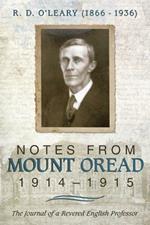 R. D. O'Leary (1866-1936): Notes from Mount Oread, 1914-1915