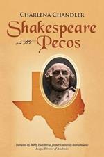 Shakespeare on the Pecos: Originally published as Dead Javelinas Are Not Allowed on School Property