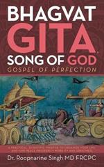 Bhagvat Gita, Song of God: Gospel of Perfection