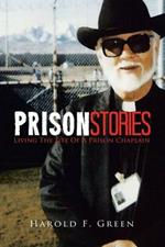 Prison Stories: Living the Life of a Prison Chaplain