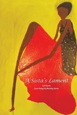 A Sista's Lament