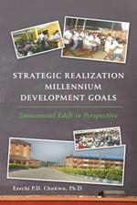 Strategic Realization of Millennium Development Goals: Emmanuel Edeh, a ROLE MODEL