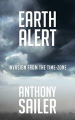 Earth Alert: Invasion from the Time-Zone