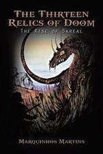 The Thirteen Relics of Doom: The Rise of Skreal