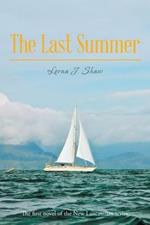 The Last Summer: The First Novel of the New Lancastrian Series