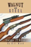 Walnut and Steel: Vintage .22 Rifles