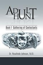 Adult Hunt: Book 1 Gathering of Contestants