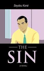 THE Sin: (A Novel)