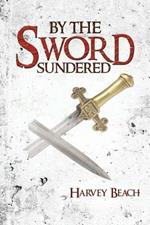 By the Sword Sundered