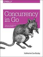 Concurrency in Go: Tools and Techniques for Developers