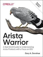 Arista Warrior: Arista Products with a Focus on EOS