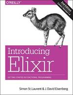 Introducing Elixir, 2e