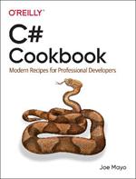 C# Cookbook: Modern Recipes for Professional Developers