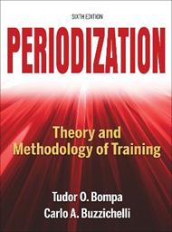 Periodization-6th Edition: Theory and Methodology of Training