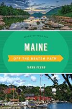 Maine Off the Beaten Path (R): Discover Your Fun