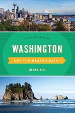 Washington Off the Beaten Path (R): Discover Your Fun