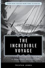 The Incredible Voyage: A Personal Odyssey