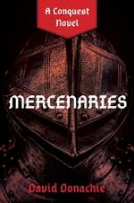 Mercenaries: A Conquest Novel