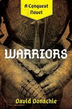 Warriors: A Conquest Novel