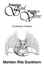 Flapping Soul, Words in Verse: A Collection of Poems