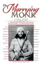 The Marrying Monk: A True Story