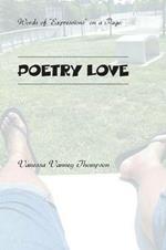 Words of Expressions on a Page: Poetry Love