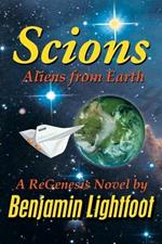 Scions: Aliens from Earth