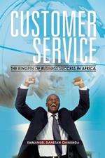 Customer Service: The Kingpin of Business Success in Africa
