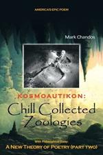 Kosmoautikon: Chill Collected Zoologies