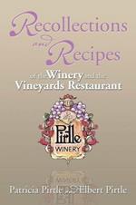 Recollections and Recipes of the Winery and the Vineyards Restaurant