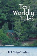 Ten Worldly Tales