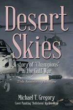 Desert Skies: A Story of Champions in the Gulf War