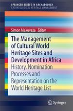 The Management Of Cultural World Heritage Sites and Development In Africa