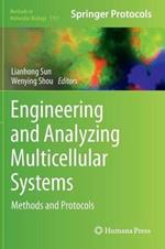 Engineering and Analyzing Multicellular Systems: Methods and Protocols
