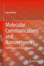 Molecular Communications and Nanonetworks