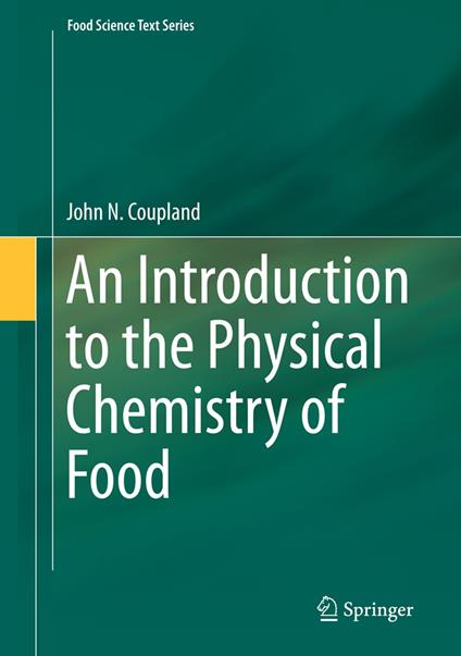 An Introduction to the Physical Chemistry of Food