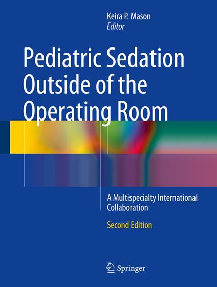 Pediatric Sedation Outside of the Operating Room