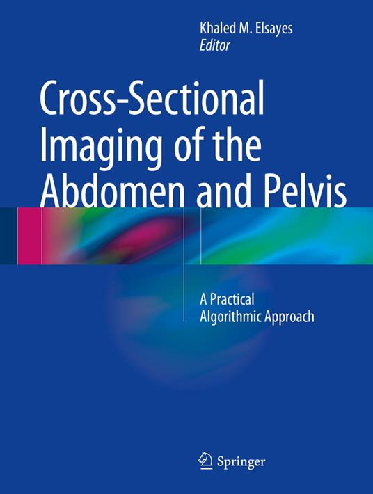 Cross-Sectional Imaging of the Abdomen and Pelvis