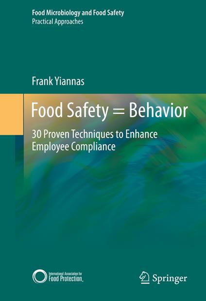 Food Safety = Behavior