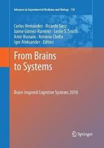 From Brains to Systems: Brain-Inspired Cognitive Systems 2010