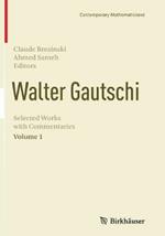 Walter Gautschi, Volume 1: Selected Works with Commentaries