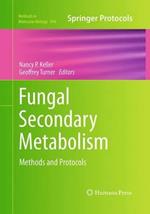 Fungal Secondary Metabolism: Methods and Protocols