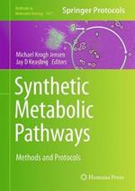 Synthetic Metabolic Pathways: Methods and Protocols