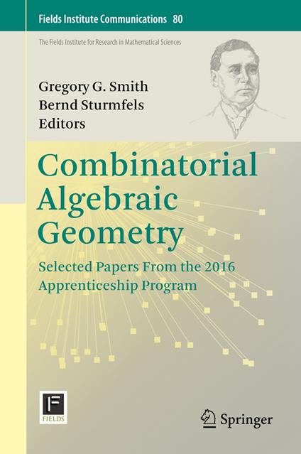 Combinatorial Algebraic Geometry