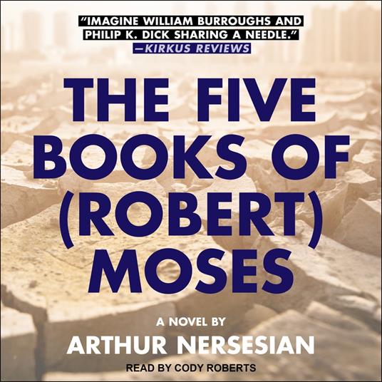 The Five Books of (Robert) Moses