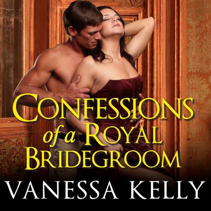 Confessions of a Royal Bridegroom