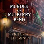 Murder on Mulberry Bend