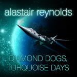 Diamond Dogs, Turquoise Days