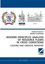 Modern principles analysis of resource flows in crisis conditions: culture and creative industry