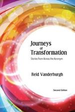 Journeys of Transformation: Stories from Across the Acronym